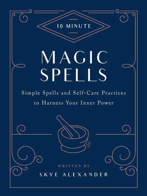 Title details for 10-Minute Magic Spells by Skye Alexander - Available